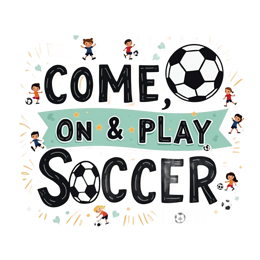 soccer play activity shirt SVG PNG design with bold lettering