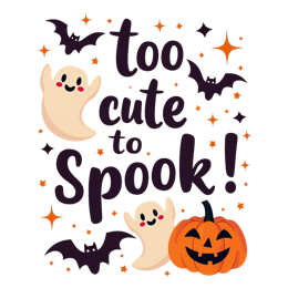too cute to spook SVG PNG design with bold lettering