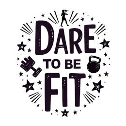 dare to be fit exercise SVG PNG design with bold lettering