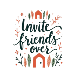 invite friends over SVG PNG design with hand-drawn style, red and green floral elements