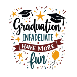 graduation fun SVG PNG design with bold lettering