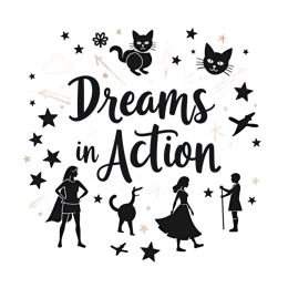 dreams action cats SVG PNG design with bold lettering, an uplifting message