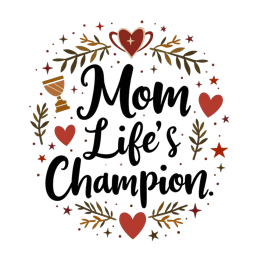 mom lifes champion SVG PNG design with hand-drawn style, bold lettering, black and white floral elements