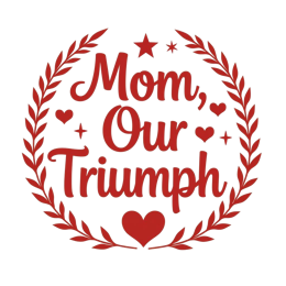day mom our triumph wreath SVG PNG design with bold lettering, white and red floral elements
