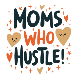 moms hustle love SVG PNG design with bold lettering