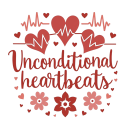 unconditional heartbeats SVG PNG design with bold lettering, pink and red floral elements