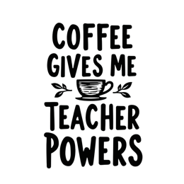 Coffee Teacherpowers Design preview