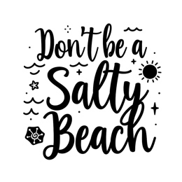 quotes salty beach SVG PNG design with bold lettering
