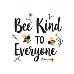 quotes bee kind SVG PNG design with black and yellow floral elements, an uplifting message