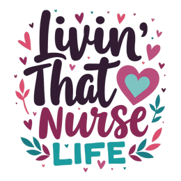 Colorful Livin That Nurse Life SVG design with bold text and hearts for nurse shirts and gifts