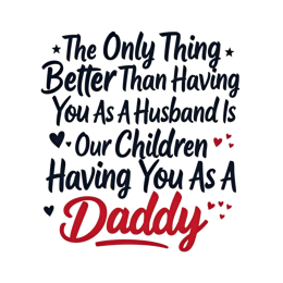 quotes daddy shirt SVG PNG design with bold lettering