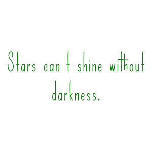 stars can't shine without darkness63 quote SVG PNG design