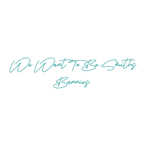 we want to be smiths bunnies quote SVG PNG design