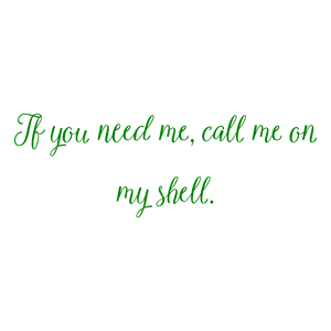 if you need me call on my shell quote SVG PNG design