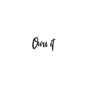 own it quote SVG PNG design with bold lettering