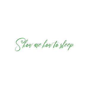 show me how to sleep quote SVG PNG design