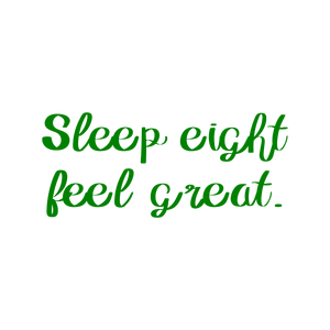 sleep eight feel great quote SVG PNG design