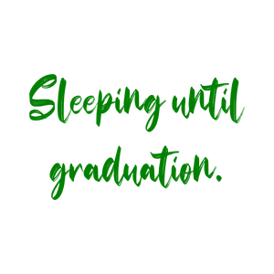 sleeping until graduation quote SVG PNG design