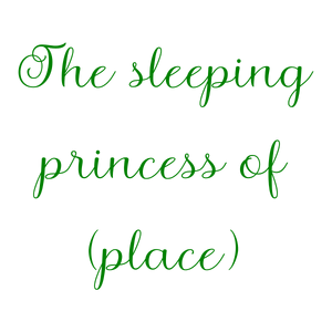 the sleeping princess of place quote SVG PNG design