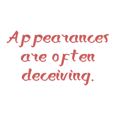 appearances are often deceiving quote SVG PNG design with bold lettering