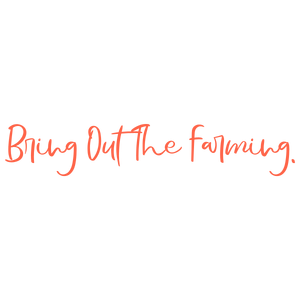 bring out the farming quote SVG PNG design with hand-drawn style, bold lettering