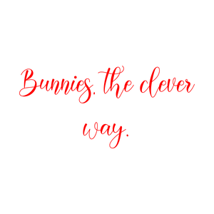 bunnies the clever way quote SVG PNG design with bold lettering