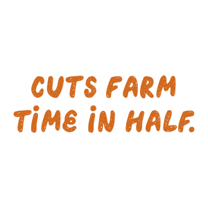 cuts farm time in half quote SVG PNG design with hand-drawn style, bold lettering, an uplifting message