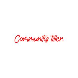community tiller quote SVG PNG design with bold lettering