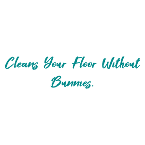 cleans your floor without bunnies quote SVG PNG design with bold lettering