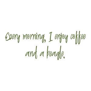 every morning i enjoy coffee and a beagle quote SVG PNG design