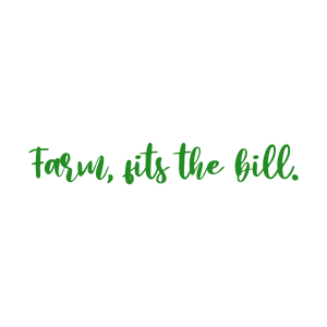 farm fits the bill quote SVG PNG design with an uplifting message