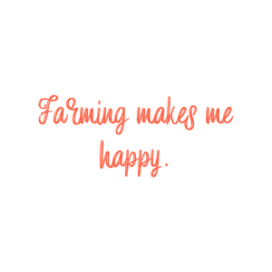 farming makes me happy quote SVG PNG design with an uplifting message