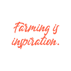 farming is inspiration quote SVG PNG design with hand-drawn style, bold lettering, an uplifting message