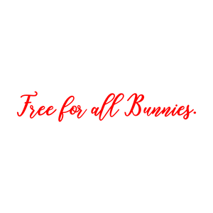 free for all bunnies quote SVG PNG design