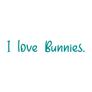 i love bunnies quote SVG PNG design