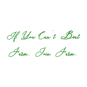 if you can't beat farm join quote SVG PNG design with an uplifting message