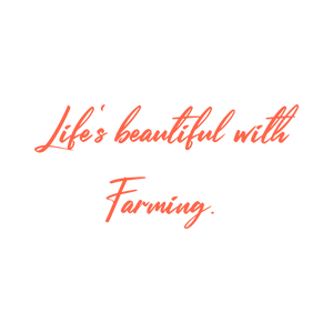 life's beautiful with farming quote SVG PNG design with an uplifting message