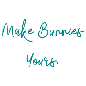 make bunnies yours quote SVG PNG design with an uplifting message