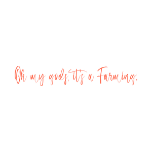 oh my gods it's a farming quote SVG PNG design with bold lettering