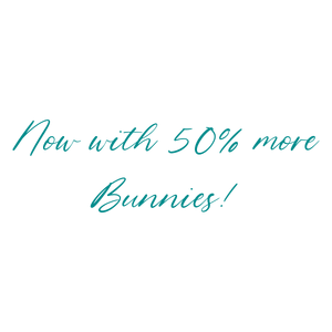 now with 50 more bunnies quote SVG PNG design with bold lettering