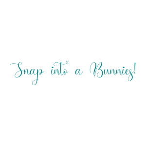 snap into a bunnies quote SVG PNG design