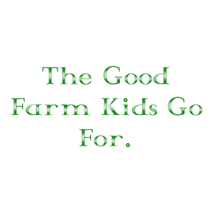 the good farm kids go for quote SVG PNG design with bold lettering