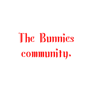 the bunnies community quote SVG PNG design with bold lettering