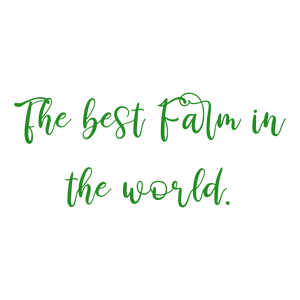 the best farm in world quote SVG PNG design with bold lettering, an uplifting message