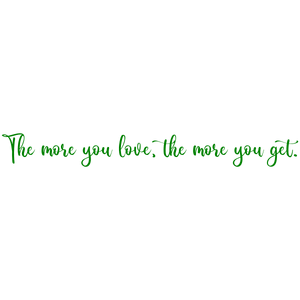 the more you love get quote SVG PNG design with an uplifting message