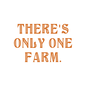 there's only one farm quote SVG PNG design with bold lettering, an uplifting message