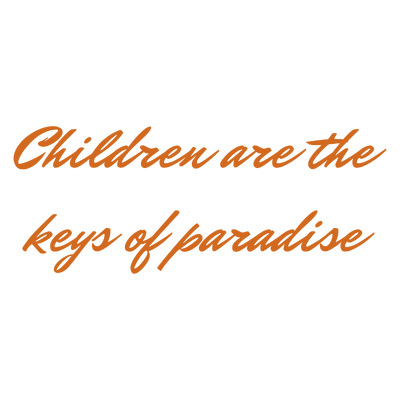 children are the keys of paradise quote SVG PNG design with an uplifting message