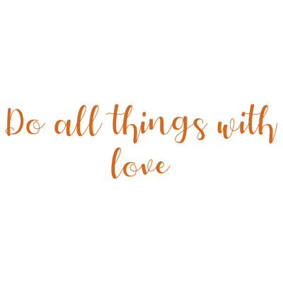do all things with love quote SVG PNG design