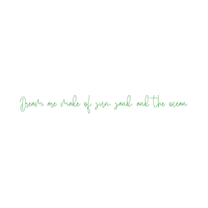 dream are made of sun sand and the ocean quote SVG PNG design