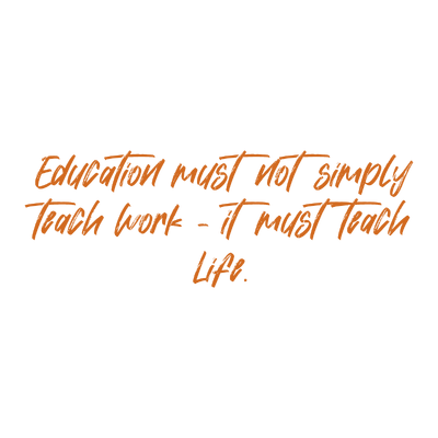education must not simply teach work it life quote SVG PNG design with bold lettering, an uplifting message